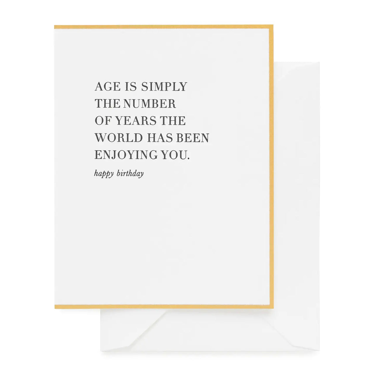The Number of Years Birthday Greeting Card