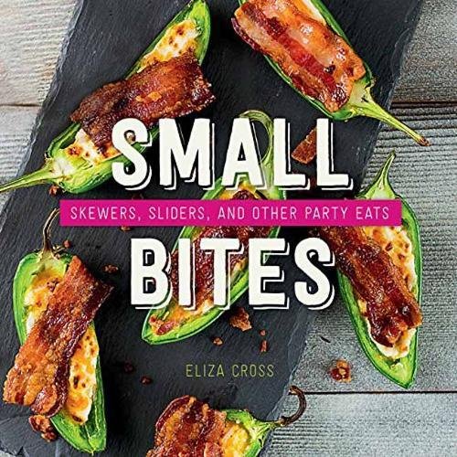 Small Bites by Eliza Cross